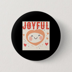 Badge Rond 5 Cm Esprit Joyeux Avec Un Coeur Génial