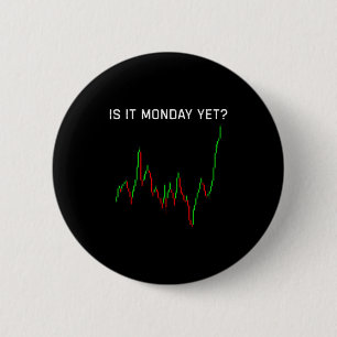 Badge Rond 5 Cm Est-ce lundi drôle humour boursier