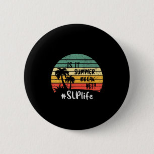 Badge Rond 5 Cm Est-Ce Pause Été Pourtant Pathologue Langue De La