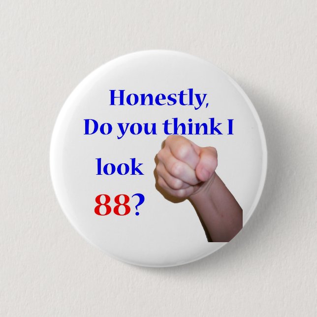 Badge Rond 5 Cm Est-ce que 88 je regarde 88 ? (Devant)