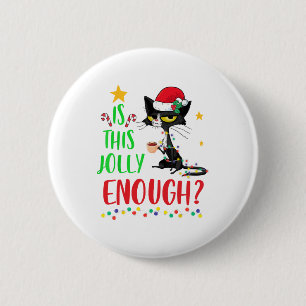 Badge Rond 5 Cm Est-Ce Que Ce Jolly Assez Chat Noir Joyeux Noël Tr