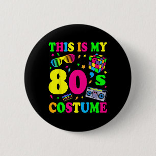 Badge Rond 5 Cm Est-ce que mon costume 80#39 ; s 90#39 ; s Party