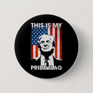 Badge Rond 5 Cm Est-ce que mon drapeau de fierté Trump Drapeau amé