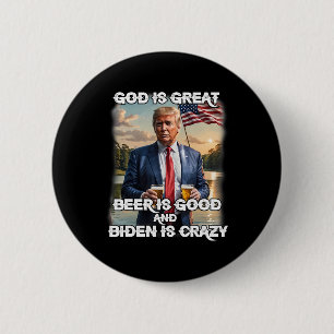 Badge Rond 5 Cm Est Grande Bière Est Bonne Et Biden Est Fou Drôle