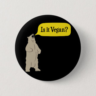 Badge Rond 5 Cm Est-il végétalien ? Ours affamé