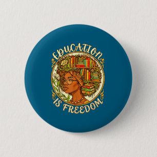 Badge Rond 5 Cm Est la liberté d'éducation afro-américaine noire