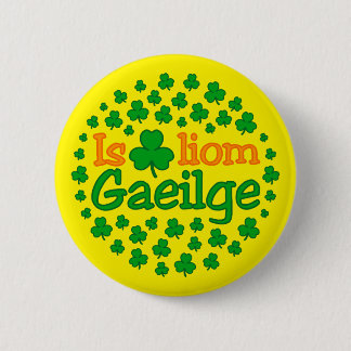 Badge Rond 5 Cm Est l'autocollant de gaeilge de liom de breá