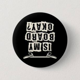 Badge Rond 5 Cm Est Ma Planche D'Accord Skateboard Boys Girls Skat