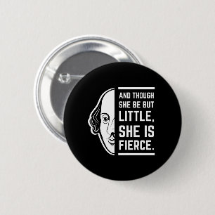Badge Rond 5 Cm Et Bien Qu'Elle Soit Mais Peu Elle Est Fierce Cita