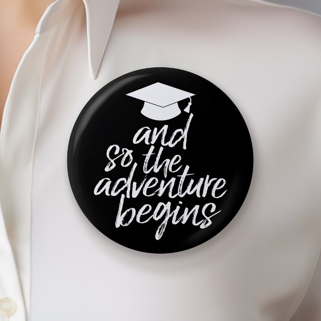 Badge Rond 5 Cm Et Donc L'Aventure Commence - Graduation (Graduation Button)