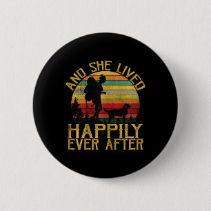 Badge Rond 5 Cm Et elle vécut heureuse à jamais Camping Randonnée 