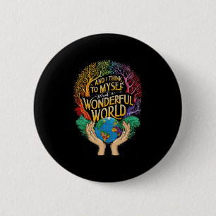Badge Rond 5 Cm Et Je Me Pense Que C'Est Une Merveilleuse Terre Mo