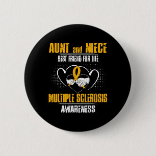 Badge Rond 5 Cm Et La Nièce Meilleur Ami De La Vie Sclérose En Pla