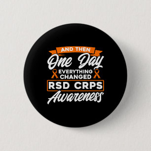 Badge Rond 5 Cm Et Puis Un Jour Tout A Changé Crps Rsd Conscient