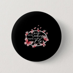 Badge Rond 5 Cm Et si je tombe Oh, mais ma chérie et si tu voles