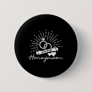 Badge Rond 5 Cm Étaient En Lune De Miel - Mariage D'Amour Mariage 