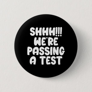 Badge Rond 5 Cm Étaient Ping A Test Funny Test Jour 2024 Test Teac