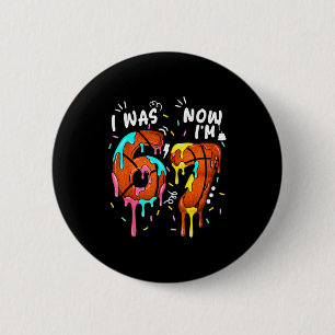 Badge Rond 5 Cm Était 6 7 drôle 67 anniversaire amateur de basket-