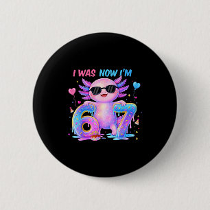 Badge Rond 5 Cm Était six sept axolotl 67 mème fille pour son 7ème