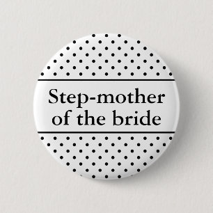 Badge Rond 5 Cm Étape mère du bouton de la mariée pour les mariage