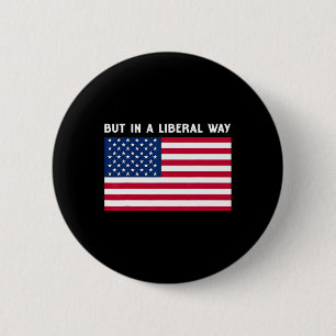 Badge Rond 5 Cm États-Unis mais de manière libérale 4 juillet fémi