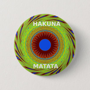 Badge Rond 5 Cm Ethnic Avoir une belle journée et une meilleure nu