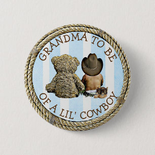 Badge Rond 5 Cm Ethnic Bientôt être grand-mère d'un Lil Cowboy But