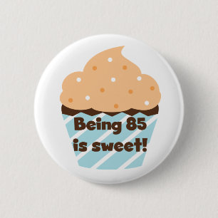 Badge Rond 5 Cm Etre 85 est Sweet Birthday T-shirts et cadeaux