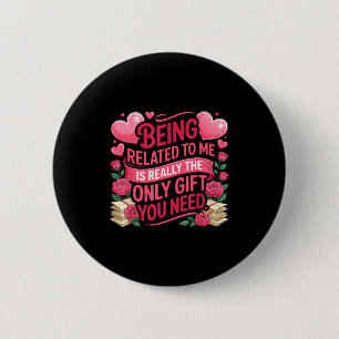Badge Rond 5 Cm Être apparenté à moi Citation drôle de vacances en