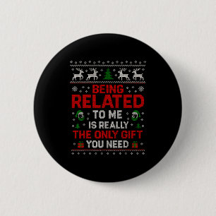 Badge Rond 5 Cm Être apparenté à moi drôle de Noël en famille Pyja