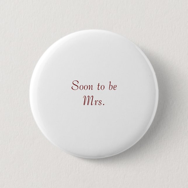 Badge Rond 5 Cm Être bientôt Mme (Devant)