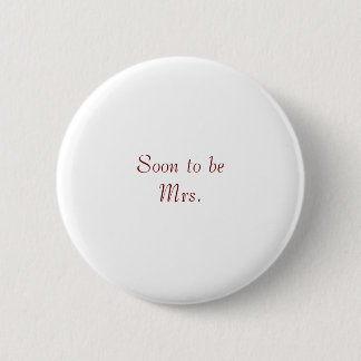 Badge Rond 5 Cm Être bientôt Mme