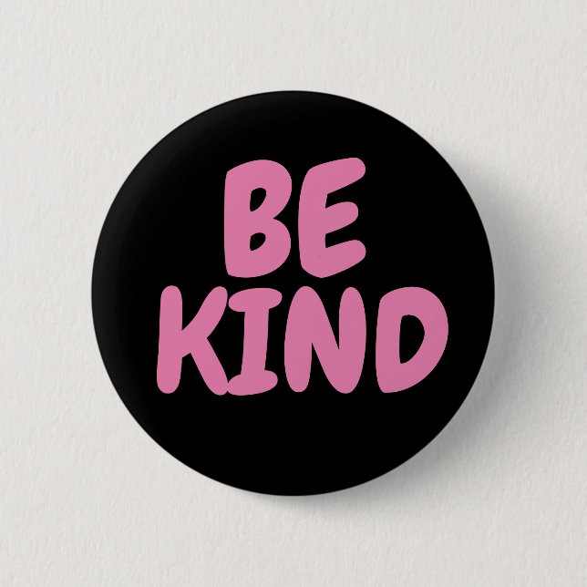 BADGE ROND 5 CM ÊTRE DES BOUTONS GENTILS (Devant)