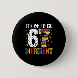 Badge Rond 5 Cm Être différent 67 six sept puzzle autisme