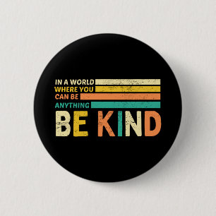 Badge Rond 5 Cm Être gentil