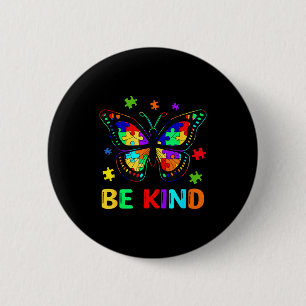 Badge Rond 5 Cm Être Gentil Autisme Papillon Pièce Puzzle Femme
