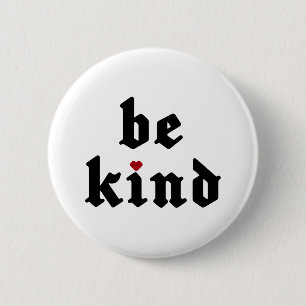 Badge Rond 5 Cm Être gentil - Message simple positif