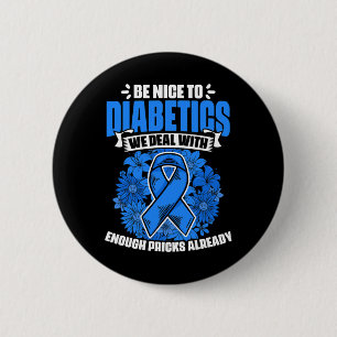 Badge Rond 5 Cm Être Nice À Diabétique Guerrier Diabète Diabète Aw