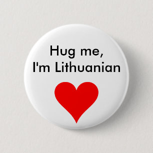 Badge Rond 5 Cm Étreignez-moi que je suis lithuanien