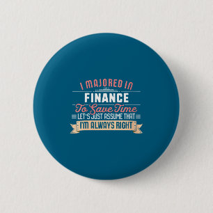 Badge Rond 5 Cm Étudiante en finance drôle féminine