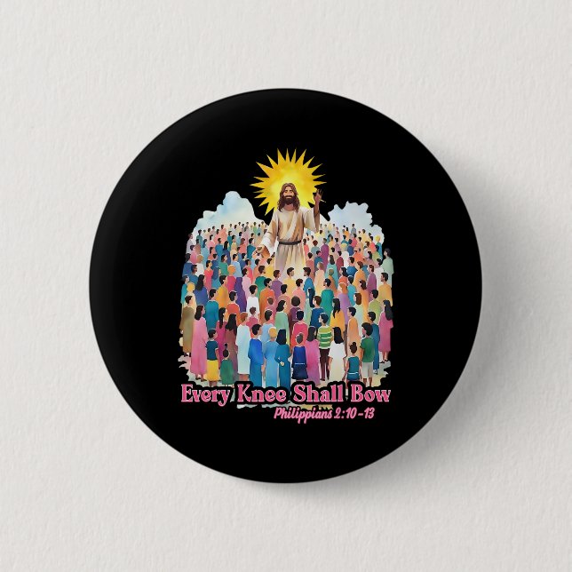 Badge Rond 5 Cm Every Knee Shall Bow Christian Easter Day  (Devant)