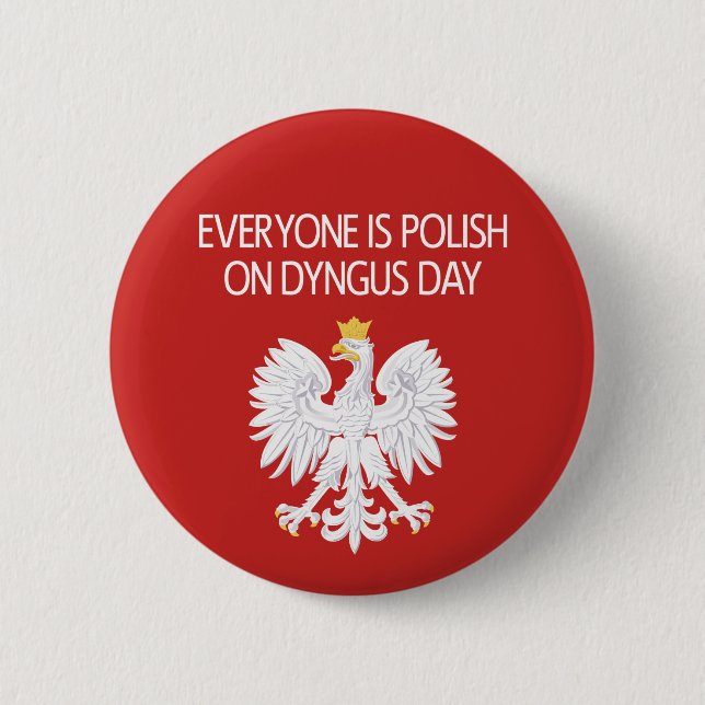 Badge Rond 5 Cm Everyone's Polish On Dyngus Day Button (Devant)