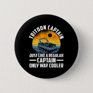Badge Rond 5 Cm Exactement comme un capitaine régulier mais en bie