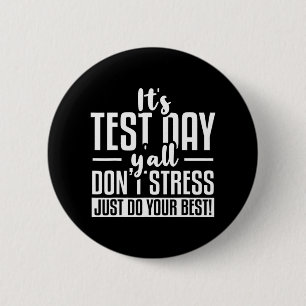 Badge Rond 5 Cm Examen scolaire de jour d'essai
