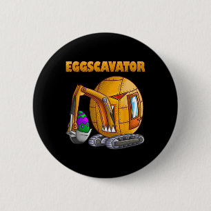 Badge Rond 5 Cm Excavatrice drôle d'oeufs Excavatrice mignonne Amo