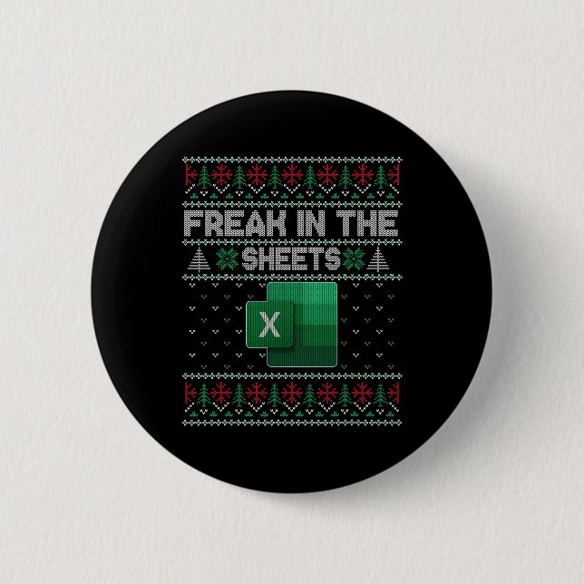 Badge Rond 5 Cm Excel Freak In The Sheets Spreadsheet Ugly Sweater (Devant)
