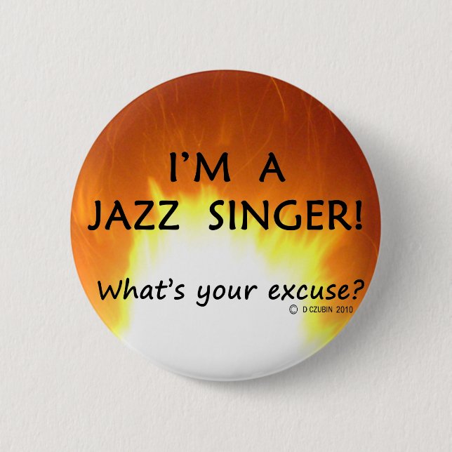 Badge Rond 5 Cm Excusez le chanteur de jazz (Devant)