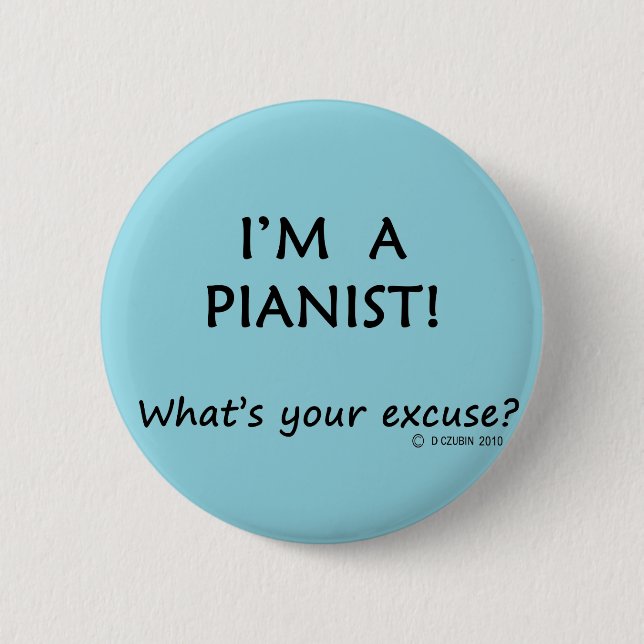 Badge Rond 5 Cm Excusez le pianiste (Devant)