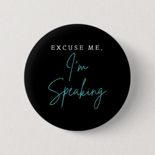 Badge Rond 5 Cm Excusez-Moi Je Parle Drôle Kamala Harris Joe Bide