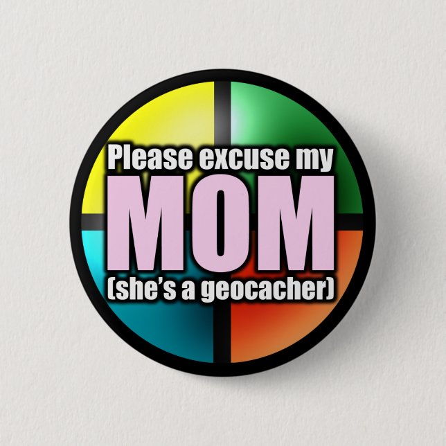 Badge Rond 5 Cm Excusez mon bouton de maman (Devant)
